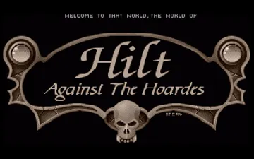 Hilt - Against the Hoardes screen shot title